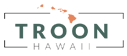 Troon Hawaii