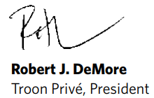 Robert J. DeMore, Troon Prive President