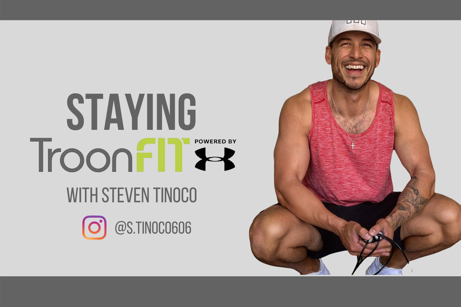 Staying TroonFIT, powered by Under Armor, with Steven Tinoco. @S.Tinoco606 on Instagram