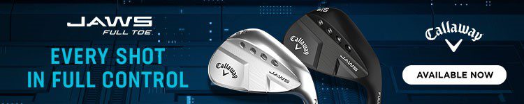 Callaway Golf | Jaws full toe, every shot in full control - Available now